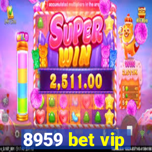 8959 bet vip